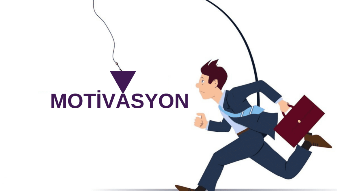 Motivasyon Arttırma ve Motivasyon Nedir
