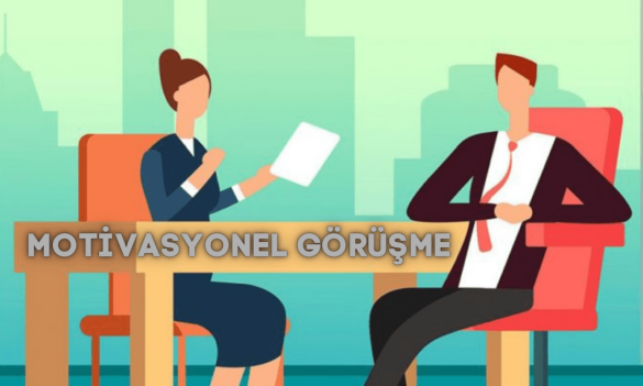 Motivasyonel Görüşme Tekniği