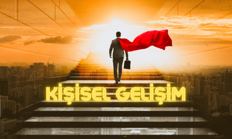 Kişisel Gelişim • 12 Popüler Kişisel Gelişim Tekniği