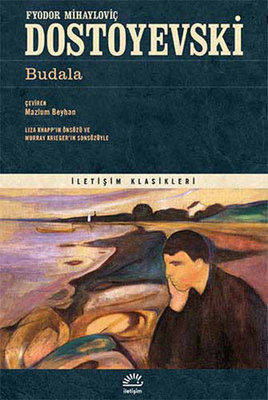 "Budala" - Fyodor Dostoyevski Okunması gereken kişisel gelişim kitapları 