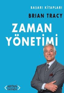"Zaman Yönetimi" - Brian Tracy Okunması gereken kişisel gelişim kitapları 