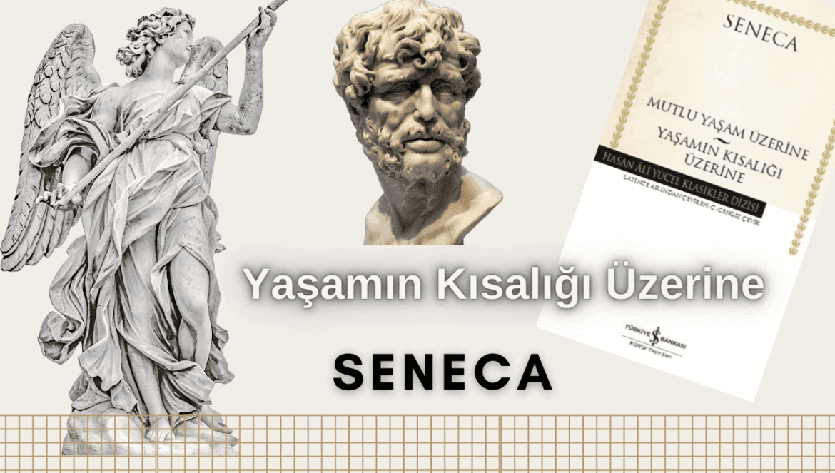 Seneca Mutlu Yaşam Üzerine ve Stoacılık