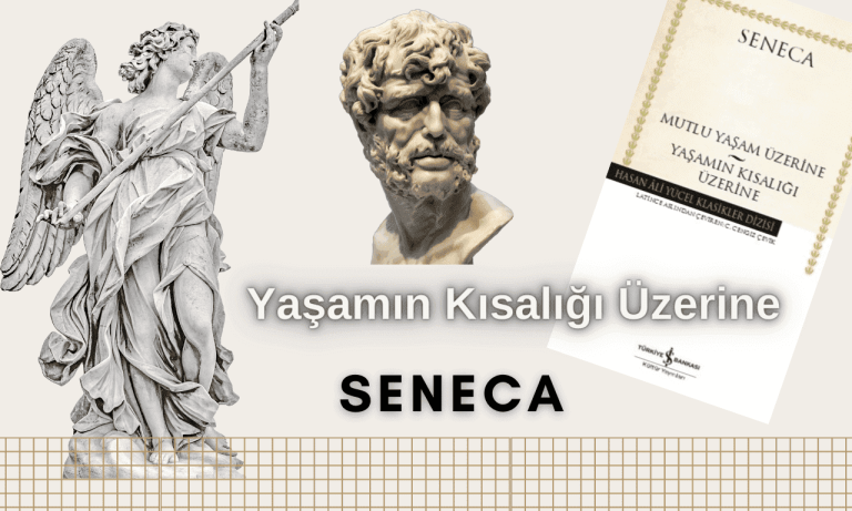 Seneca Mutlu Yaşam Üzerine ve Stoacılık