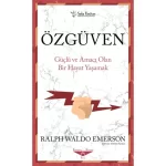 "Özgüven" - Ralph Waldo Emerson Okunması gereken kişisel gelişim kitapları 